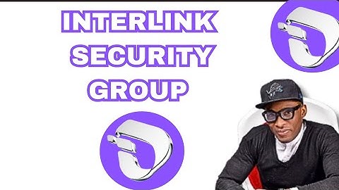 INTERLINK SECURITY GROUP . WHAT YOU SHOULD KNOW 