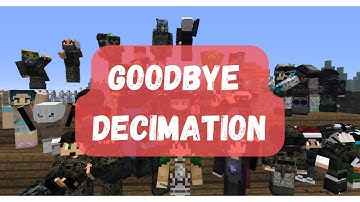 Farewell - Decimation Tribute Part 2 of 2