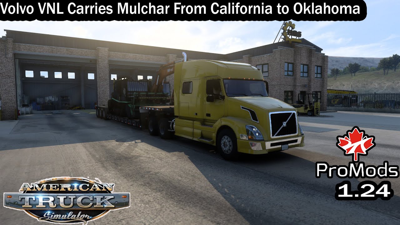 American Truck Simulator|Job||VOLVO VNLTruck Carries|Mulcher|Promods ...