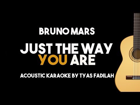 Just The Way You Are - Bruno Mars (Acoustic Guitar Karaoke Version)