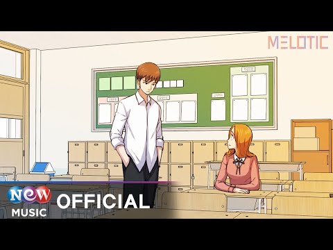 [MV] Melotic, Kim daegeon, Lee jiyu (멜로틱, 김대건, 이지유) - Meet someone better than me (나보다 더 좋은 사람 만나)