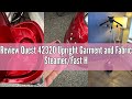 Review Quest 42320 Upright Garment and Fabric Steamer/Fast Heating Clothes Steamer/Removes Creases &amp;