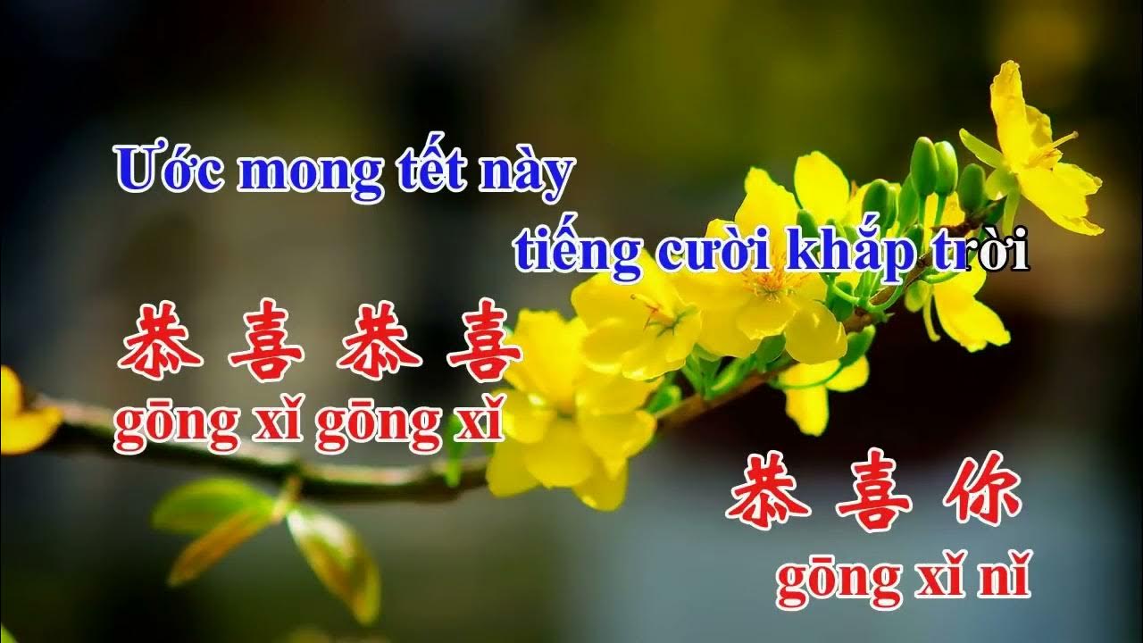 Gong xi gong xi, 恭喜恭喜, nhạc hoa. Vừa giải trí, vừa học, hữu ích Gong xi gong xi, 恭喜恭喜, nhạc hoa. Vừa giải trí, vừa học, hữu ích