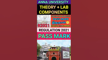 Anna University Theory Courses with Laboratory Components Pass Mark #shorts #regulation2021#r2021#au