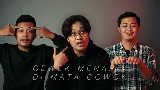 CEWEK MENARIK DI MATA COWOK | #KATABUDDIES