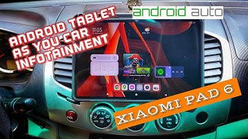 How to Make your Android Tablet as your Car Infotainment | With Android Auto & Xiaomi Pad 6