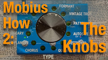 Strymon Mobius How 2: The Knobs
