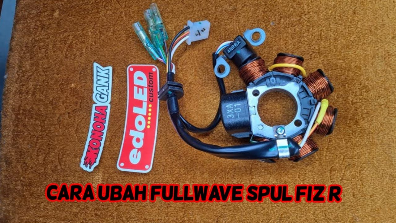 Cara Ubah Spull Fiz R jadi FULLWAVE