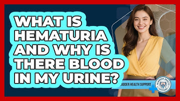 What Is Hematuria And Why Is There Blood In My Urine? - Bladder Health Support