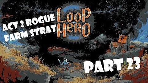 EASY ACT 2 FARM: Lower enemy hp + damage to all! Rogue act 2 farm | Let