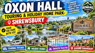 Oxon Hall Touring Park Review | Shrewsbury Caravan & Motorhome Site