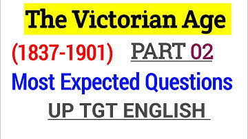 The Victorian Age | TGT PGT English Literature | Part 02