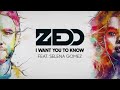 Zedd - I Want You To Know (feat. Selena Gomez) (Audio)