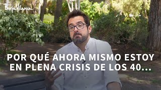 Mi Forma de Afrontar las Crisis y los Cambios | Borja Vilaseca