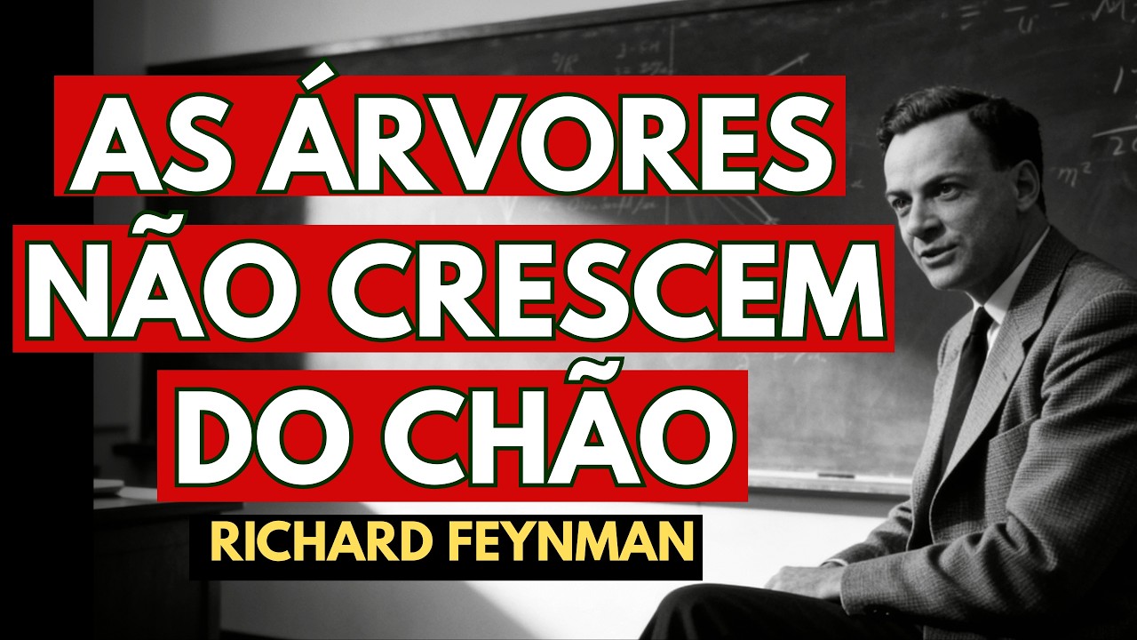 Árvores NÃO Crescem Do Chão — Feynman Revelou De Onde Vêm e Ninguém Acredita Na Primeira Vez