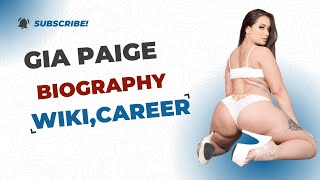 Gia Paige , Body Positive , Plus Size Model , Insta Model , Big Size Model , Bio Wiki