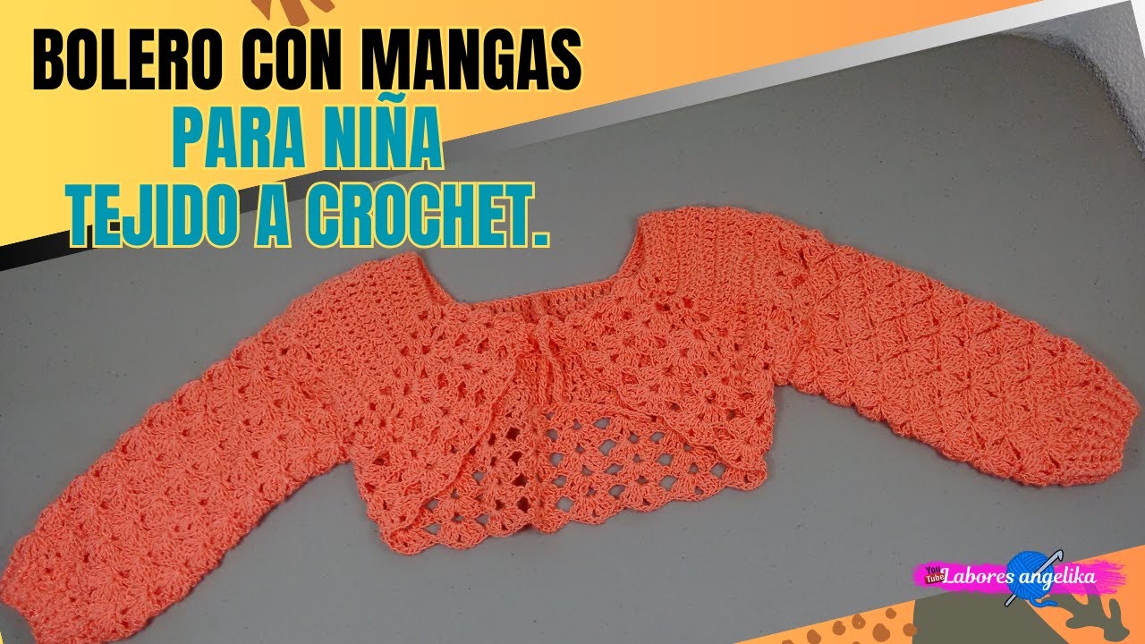 BOLERO CON MANGAS PARA NIÑA TEJIDO A CROCHET. #crochet #tejer #tutorial #moda #fácil