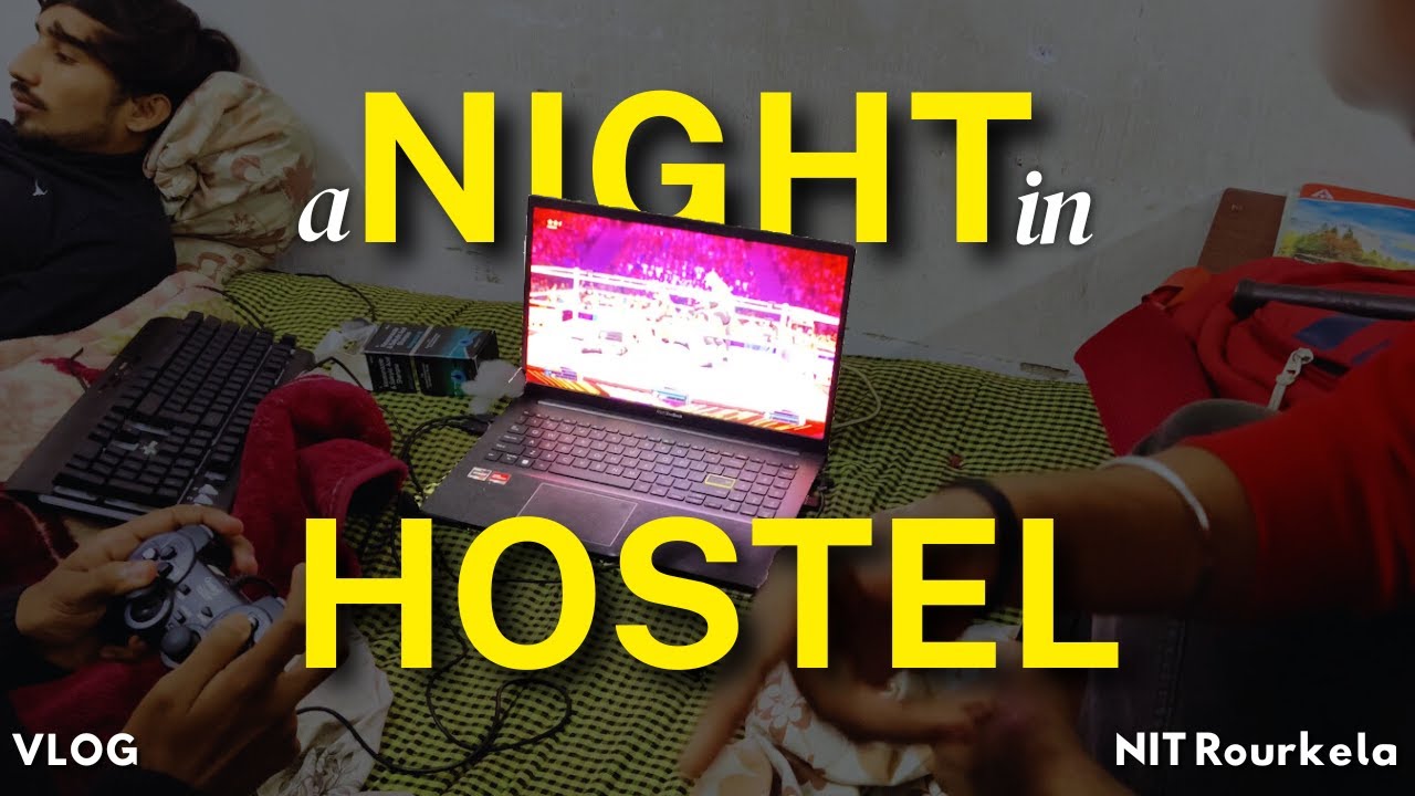 A Night In My Life at NIT Rourkela ️ | Vlog | Hostel Life | Student ...