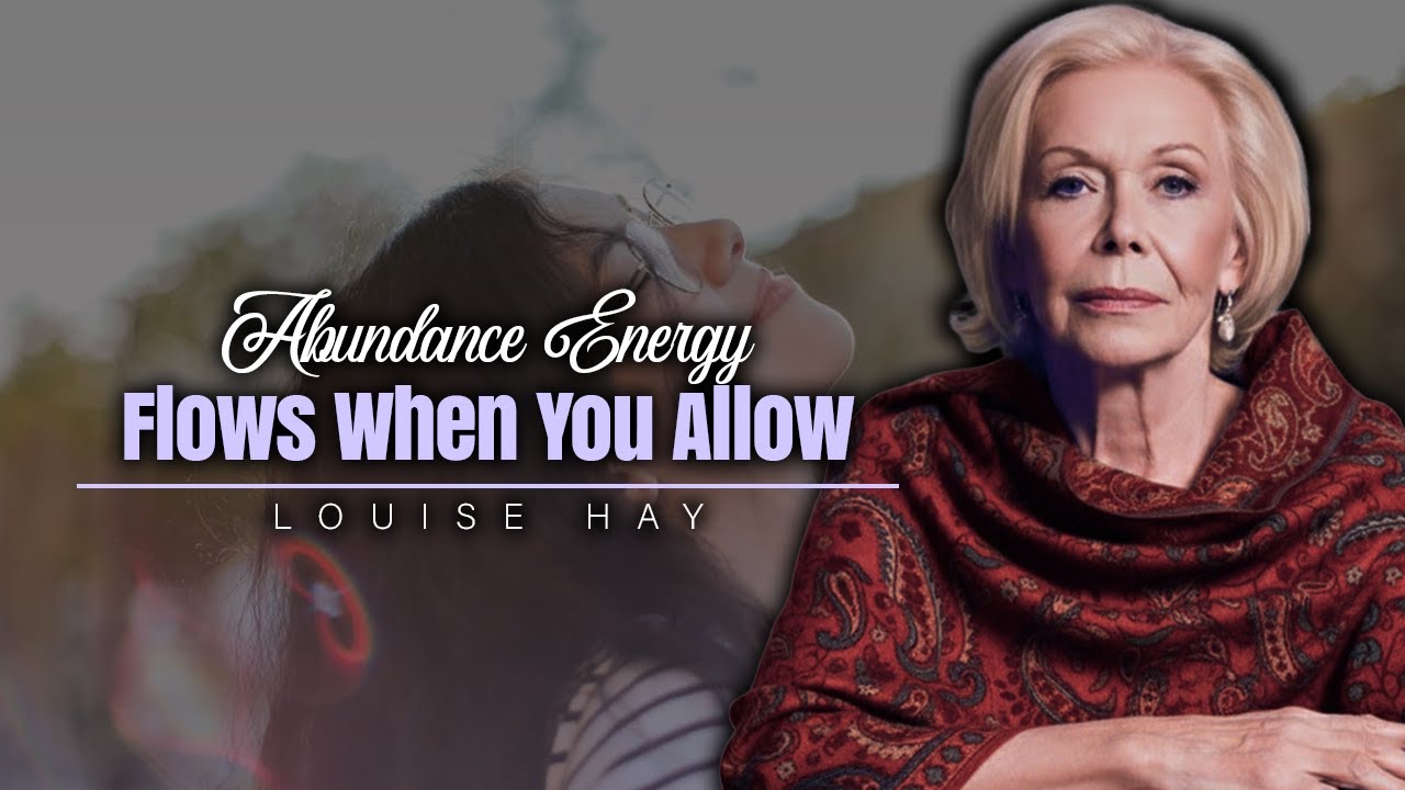 Louise Hay – The Art of Allowing Prosperity to Flow - YouTube