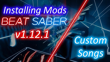 How to Mod Beat Saber [v1.12.1 and up] Custom Songs