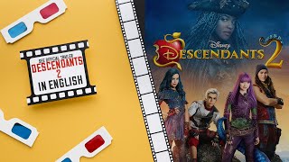 Descendants 2 (2017)  TRAILER IN ENGLISH