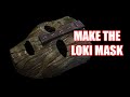 The Mask LOKI prop Build-up Tutorial