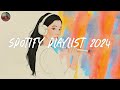Spotify playlist 2024  best spotify trending songs  songs for every mood now