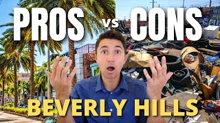 Pros and Cons of Living in Beverly Hills!