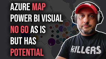 My Review of the New Microsoft Azure Map Power BI Visual: NO GO as is, but has lots of potential
