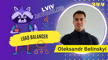 Lviv JavaClub [Event 344] Load balancer by Oleksandr Belinskyi