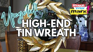 Upcycled Tin Wreath - High End Decor DIY by Mark Montano 10,966 views 2 weeks ago 3 minutes, 51 seconds