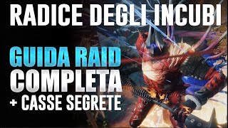 Guida Completa RAID Radice degli INCUBI + Casse Segrete e Arma Rossa (Destiny 2 Lightfall)