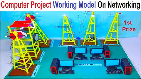 science project on information and communication technology | computer networking | howtofunda