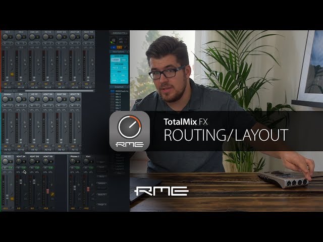 TotalMix FX for Beginners - Routing & Layout Basics class=