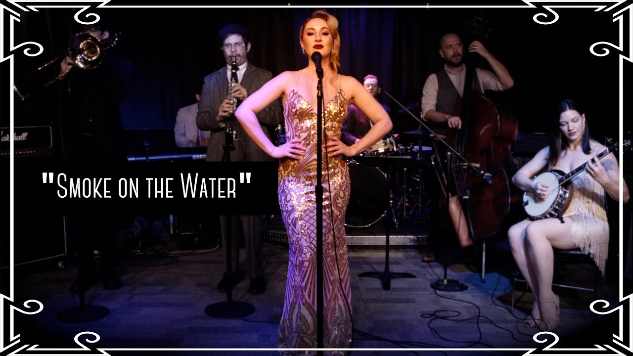 “Smoke on the Water” (Deep Purple) 1920s Cover by Robyn Adele Anderson