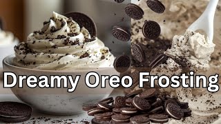 Dreamy Oreo Cream Cheese Frosting | Smooth, Creamy & Not Too Sweet!