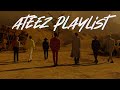 ཻུ ateez playlist ‧₊