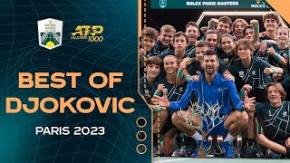 Novak Djokovic&#39;s best moments at the Rolex Paris Masters 2023