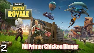 Fortnite Battle Royale - Mi Primer Chicken Dinner