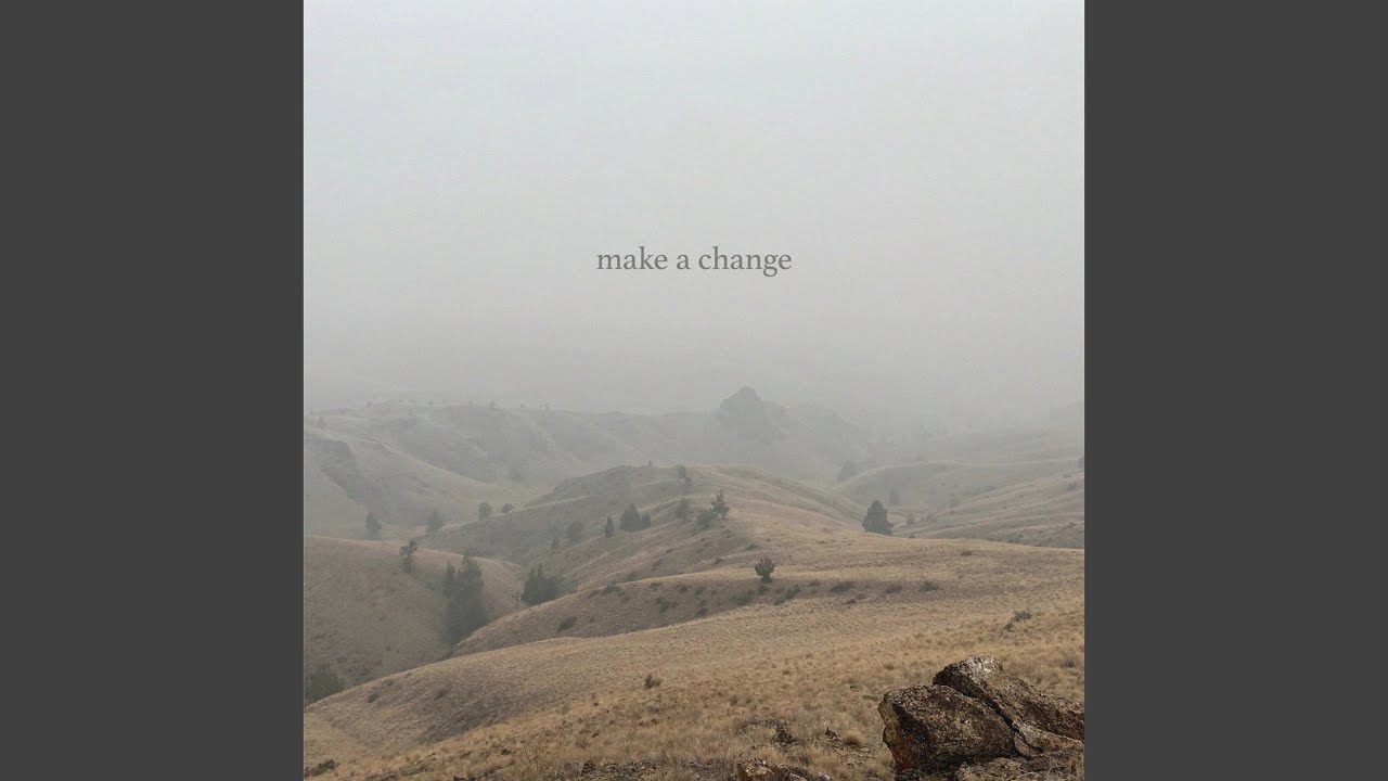 Watch make a change on YouTube