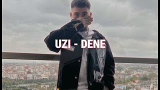 UZI - DENE (Lyrics,Sözler) Resimi