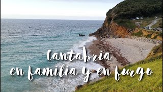 Por Cantabria en familia y en furgo
