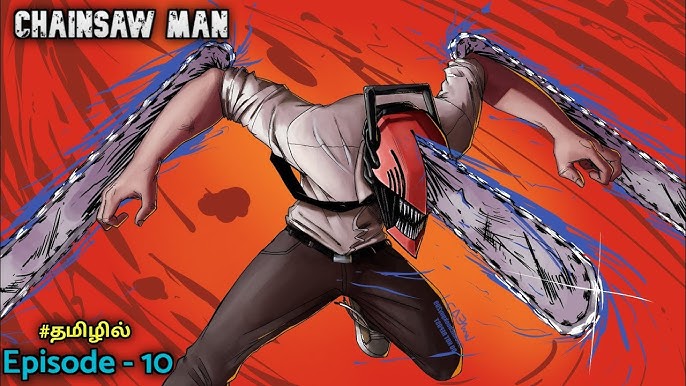 Chainsaw man seasons - 1 episode - 7, Explain in tamil