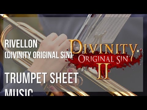 Trumpet Sheet Music: How to play Rivellon (Divinity Original Sin) by Borislav Slavov