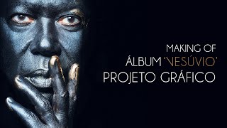 Djavan - Sobre a criação da capa de "Vesúvio"