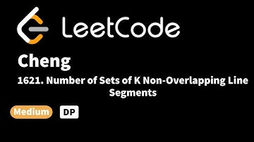 LeetCode 1621. Number of Sets of K Non-Overlapping Line Segments