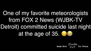 R.i.p Jessica Starr Fox 2 News Meteorologist