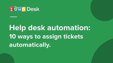 Help desk automation: 10 ways to assign tickets automatically.