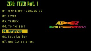 ATEEZ ZERO : FEVER Part.1 Playlist