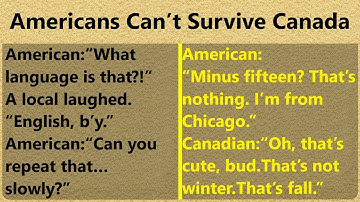 Proof Americans Can’t Survive Canada for 10 Minutes